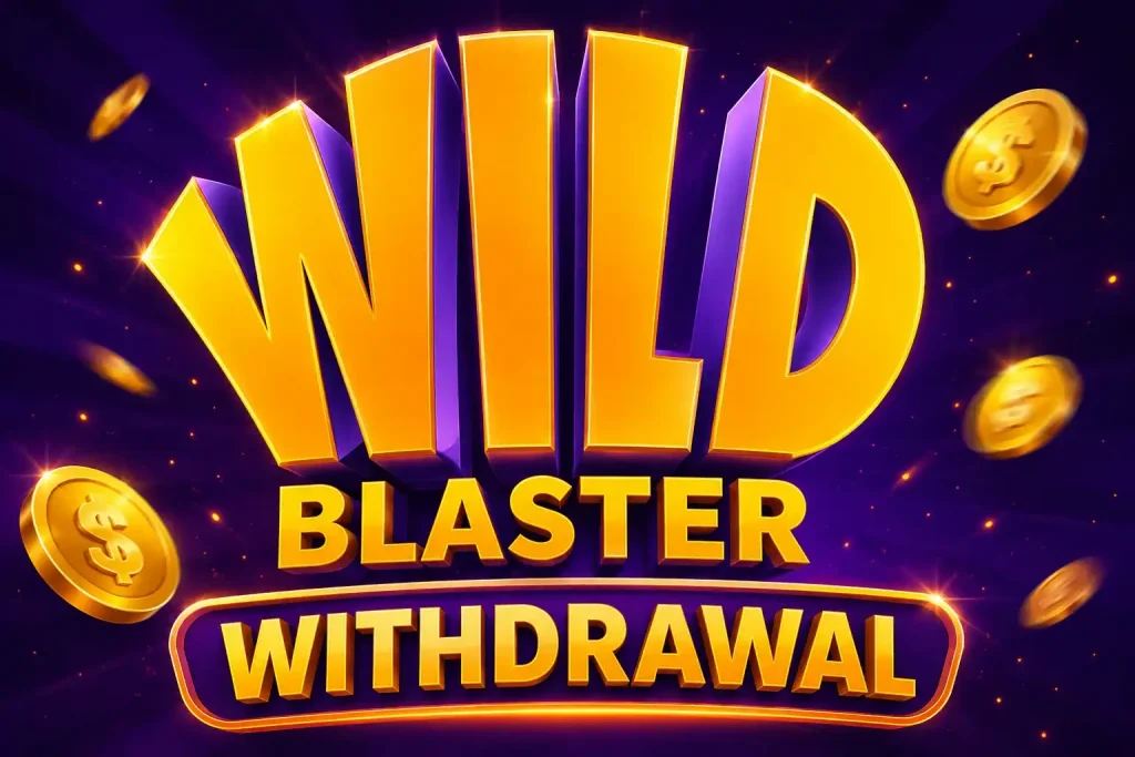 Wildblaster Casino Withdrawal